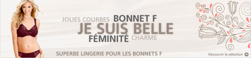 superbe lingerie pour les bonnets F